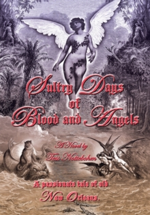 Sultry Days of Blood and Angels