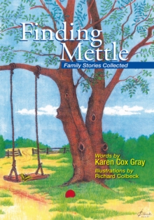 Finding Mettle : Family Stories Collected