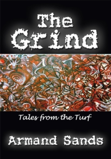 The Grind : Tales from the Turf