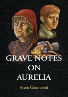 Grave Notes on Aurelia