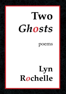 Two Ghosts : Poems