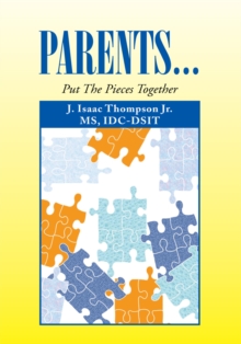 Parents... : Put the Pieces Together