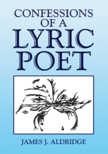 Confessions of a Lyric Poet