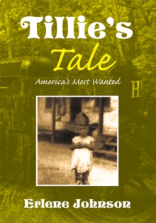 Tillie's Tale : America's Most Wanted