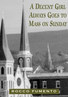 A Decent Girl Always Goes to Mass on Sunday