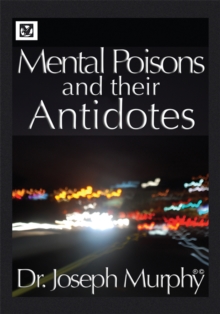 Mental Poisons and Their Antidotes