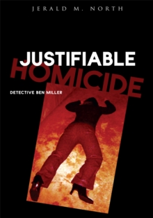 Justifiable Homicide : Detective Ben Miller