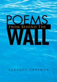 Poems from Behind the Wall