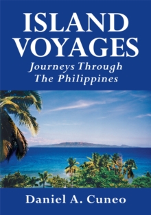 Island Voyages : Journeys Through the Philippines