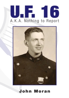 U.F. 16 : A.K.A. Nothing to Report