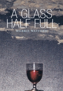 A Glass Half Full