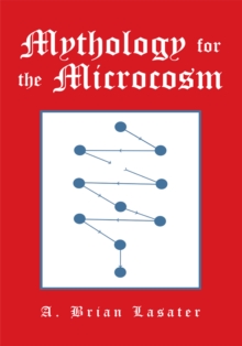 Mythology for the Microcosm