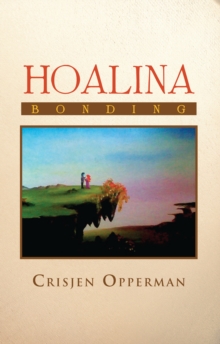 Hoalina : Bonding