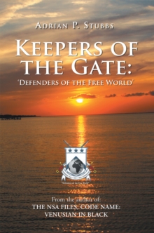 Keepers of the Gate: Defenders of the Free World : Defenders of the Free World