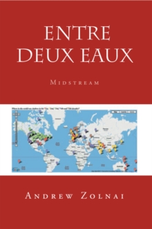 Entre Deux Eaux : Midstream