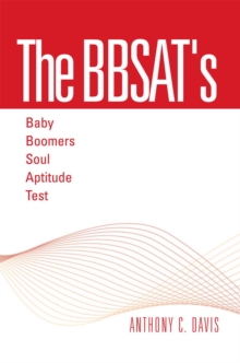 The Bbsat's - Baby Boomers Soul Aptitude Test