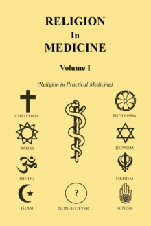 Religion in Medicine Volume I