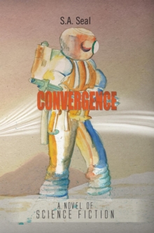 Convergence : A Novel of Science Fiction