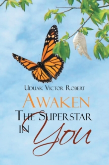 Awaken the Superstar in You