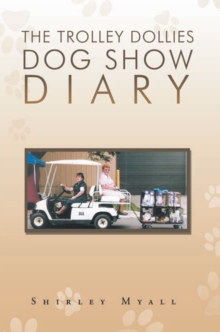 The Trolley Dollies Dog Show Diary