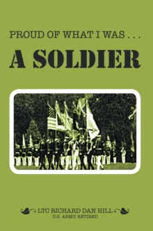 Proud of What I Was - a Soldier