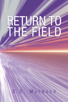 Return to the Field