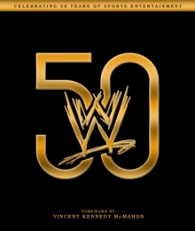 WWE 50, Hardback Book WWE 50, Hardback Book