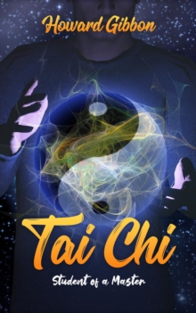 Tai Chi: Student of a Master