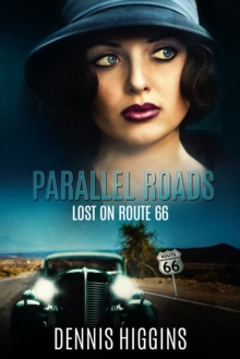 Parallel Roads (Lost on Route 66)