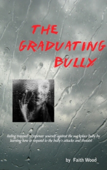 Graduating Bully