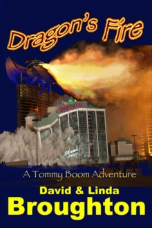 Dragon's Fire, a Tommy Boom Adventure