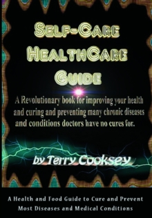 Self-Care HealthCare Guide: Book of Cures