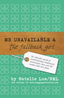 Mr Unavailable and the FallBack Girl