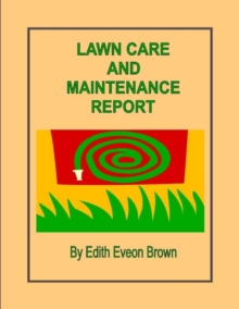 Lawn Care And Maintenance Report