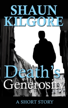 Death's Generosity