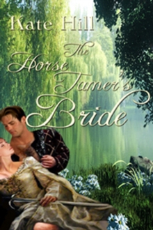 Horse Tamer's Bride, The