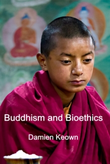 Buddhism and Bioethics