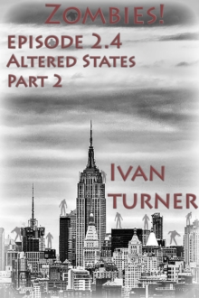 Zombies! Episode 2.4 Altered States Part 2 : Zombies!, #7