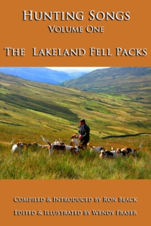 Hunting Songs Volume One: The Lakeland Fell Packs