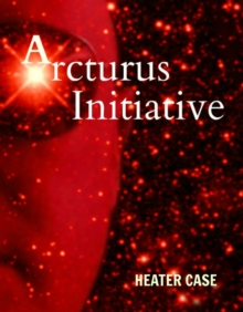 Arcturus Initiative