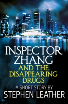 Inspector Zhang and the Disappearing Drugs (a short story) : Inspector Zhang Short Stories, #4