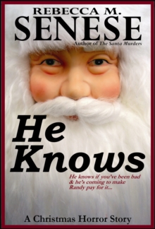 He Knows: A Christmas Horror Story