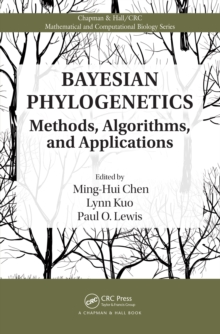 Bayesian Phylogenetics : Methods, Algorithms, and Applications