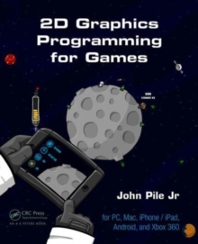 2D Graphics Programming for Games, Hardback Book 2D Graphics Programming for Games, Hardback Book