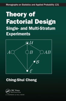 Theory of Factorial Design : Single- and Multi-Stratum Experiments