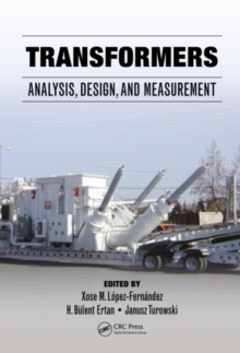 Transformers : Analysis, Design, and Measurement, Hardback Book Transformers : Analysis, Design, and Measurement, Hardback Book