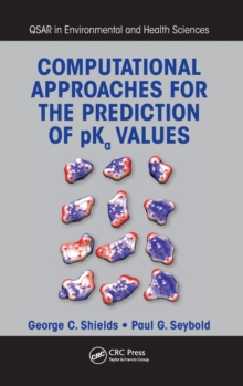 Computational Approaches for the Prediction of pKa Values, Hardback Book Computational Approaches for the Prediction of pKa Values, Hardback Book
