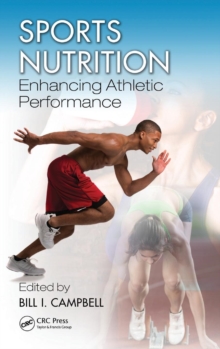 Sports Nutrition : Enhancing Athletic Performance, Hardback Book Sports Nutrition : Enhancing Athletic Performance, Hardback Book