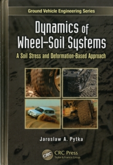 Dynamics of Wheel-Soil Systems : A Soil Stress and Deformation-Based Approach