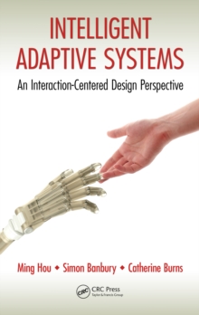 Intelligent Adaptive Systems : An Interaction-Centered Design Perspective